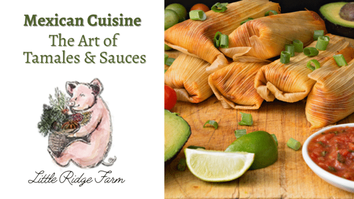 Workshop: Mexican Cuisine: Tamales